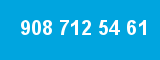 908 712 54 61